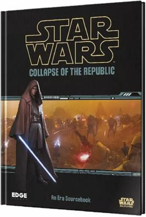 Star Wars RPG Collapse of the Republic