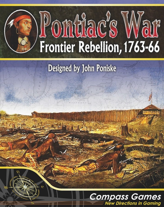 Pontiac’s War - Frontier Rebellion 1763-1766
