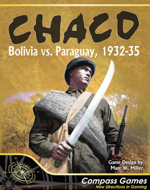 Chaco - Bolivia vs. Paraguay 1932-35