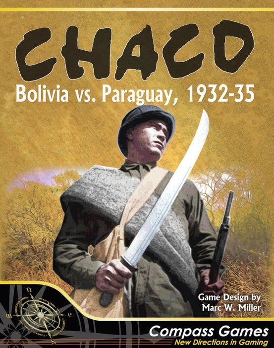 Chaco - Bolivia vs. Paraguay 1932-35