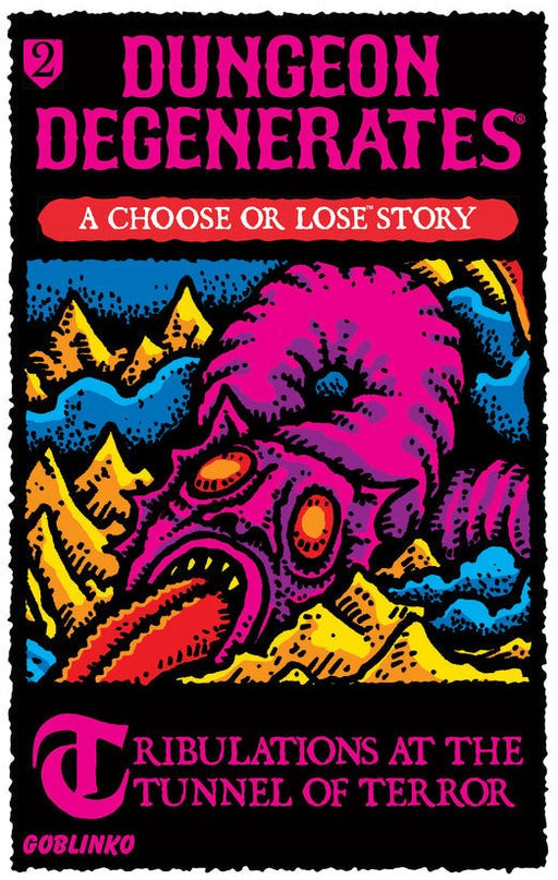 Dungeon Degenerates Choose or Lose 2 - Tribulations At The Tunnel of Terror