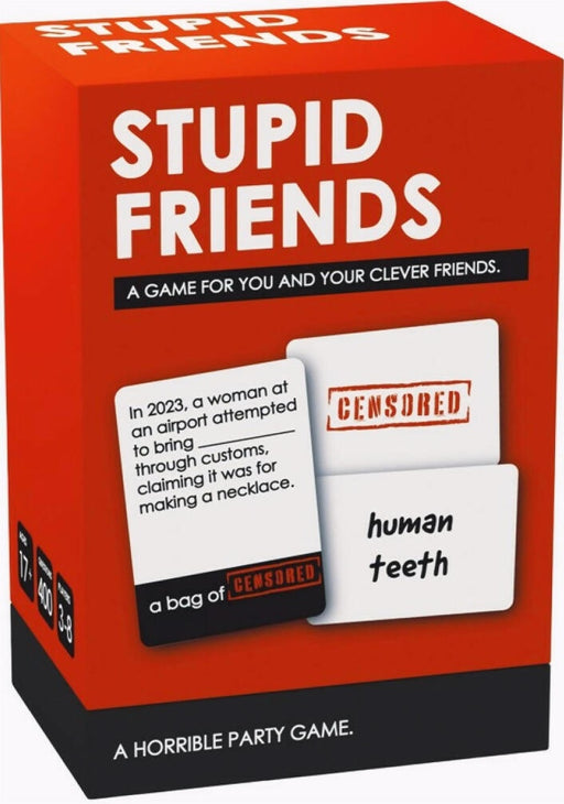 Stupid Friends