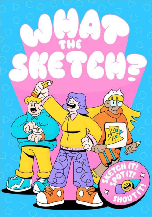 What the Sketch!