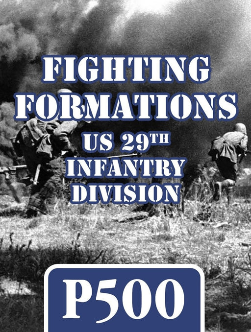 Fighting Formations US 29th Infantry Division