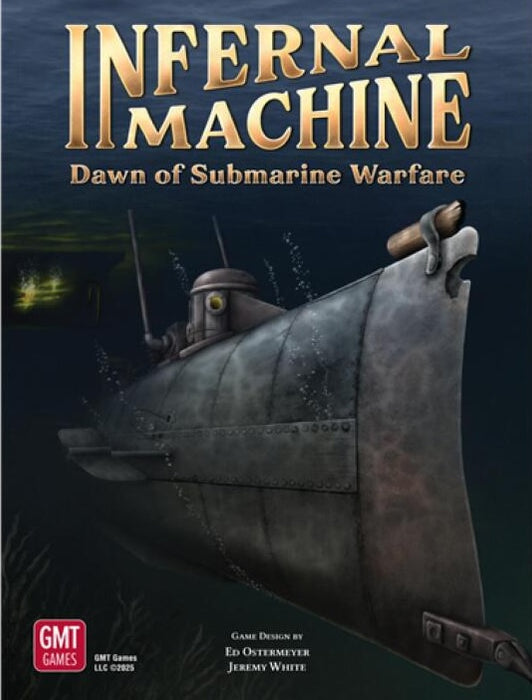 Infernal Machine Dawn of Submarine Warfare