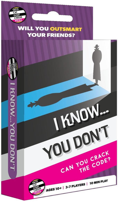I Know You Don't