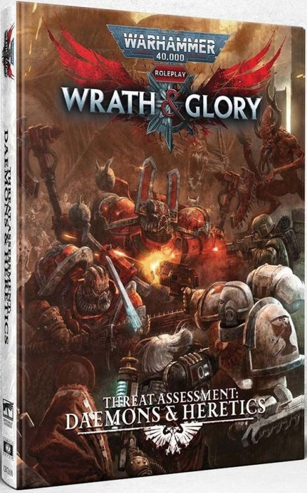 Warhammer 40,000 RPG Wrath & Glory Threat Assessment Daemons & Heretics