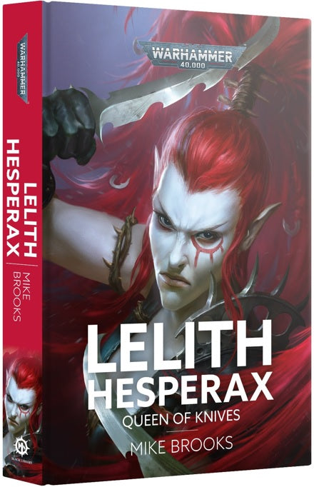 Lelith Hesperax: Queen of Knives (Hardback)