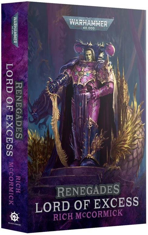 Renegades: Lord of Excess (Paperback) Pre Order