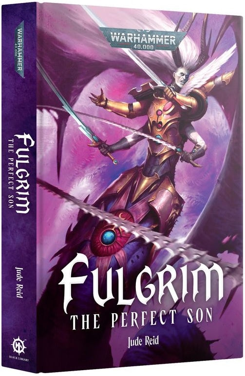 Fulgrim The Perfect Son (Hardback) Pre Order