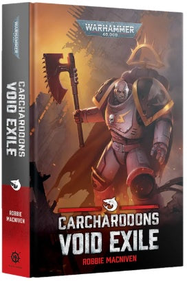 Carcharodons: Void Exile (Hardback)