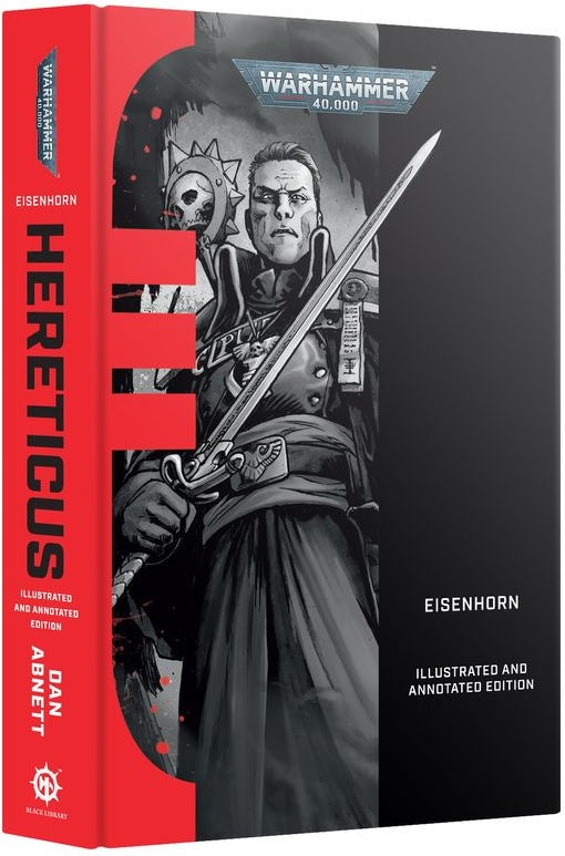 Eisenhorn Hereticus Illustrated and Annotated Edition (Hardback)