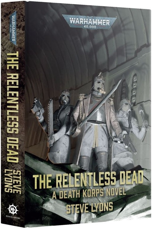 The Relentless Dead (Hardback)