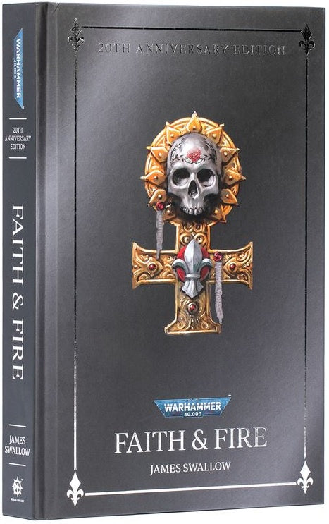 Faith & Fire (Hardback Anniversary Edition)