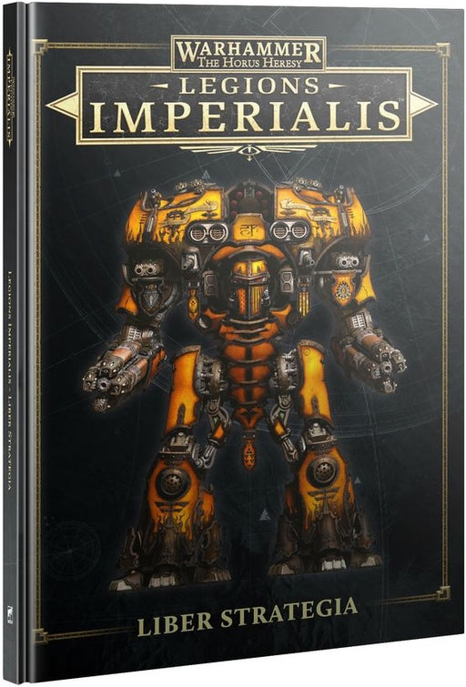 Warhammer The Horus Heresy Legions Imperialis Liber Strategia