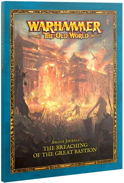 Warhammer The Old World Arcane Journal The Breaching of the Great Bastion
