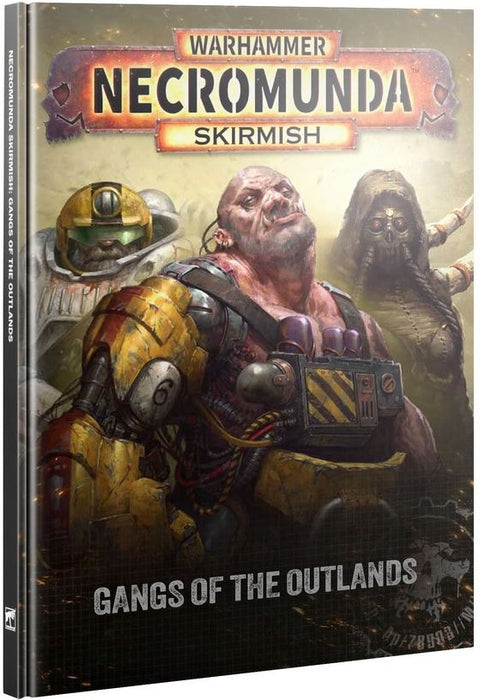 Warhammer Necromunda Skirmish Gangs of The Outlands Pre Order