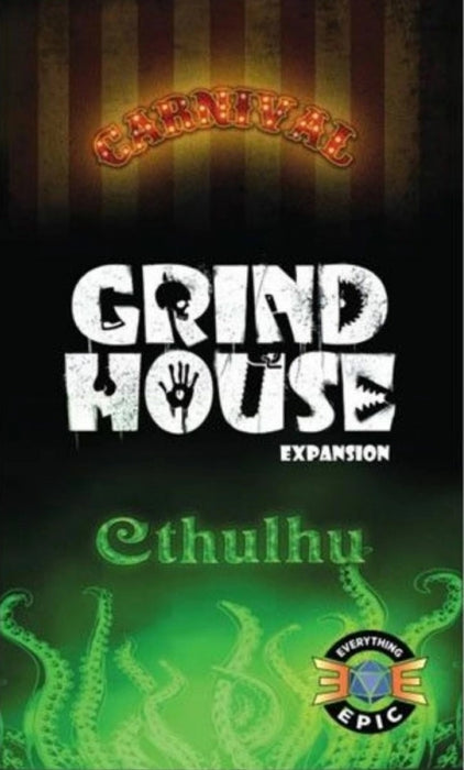Grind House Carnival and Cthulhu