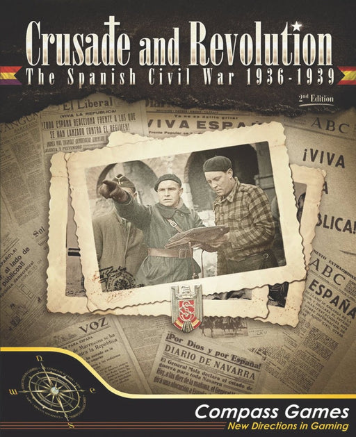 Crusade and Revolution The Spanish Civil War 1936-1939