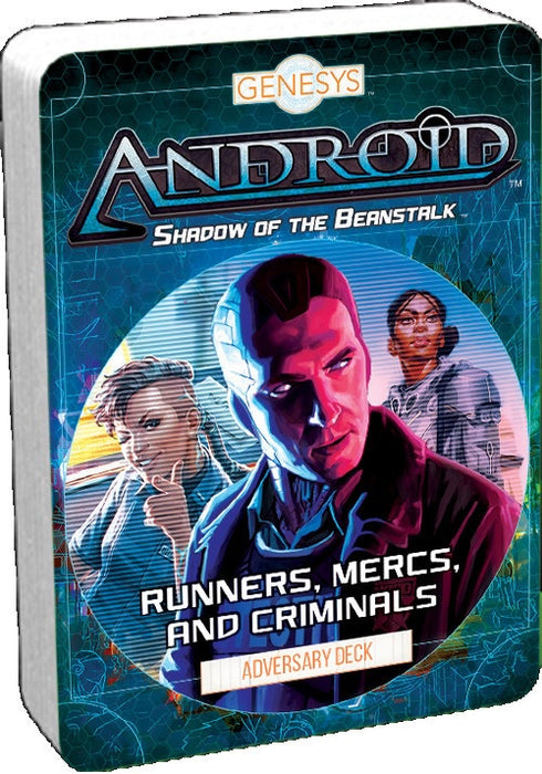 Genesys Android Shadow of the Beanstalk - Runners, Mercs, and Criminals Adversary Deck