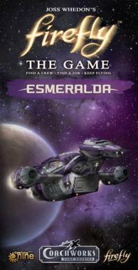 Firefly: The Game  Esmeralda