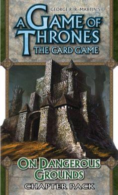 A Game of Thrones The Card Game: On Dangerous Grounds - On Sale!