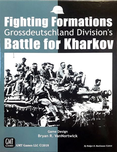 Fighting Formations Grossdeutschland Division's Battle for Kharkov