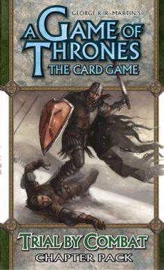 A Game of Thrones The Card Game: Trial by Combat - On Sale!