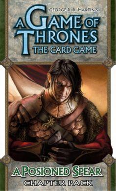 A Game of Thrones The Card Game: A Poisoned Spear - On Sale!