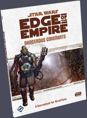 Star Wars: Edge of the Empire Dangerous Covenants Sourcebook