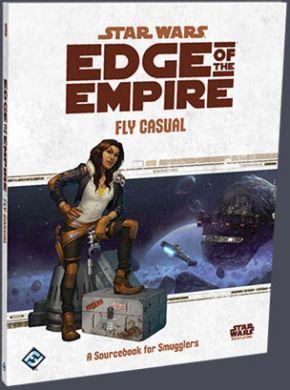 Star Wars: Edge of the Empire Fly Casual: A Sourcebook for Smugglers