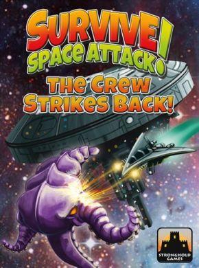 Survive: Space Attack!  The Crew Strikes Back!