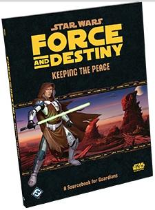 Star Wars Force and Destiny Keeping the Peace
