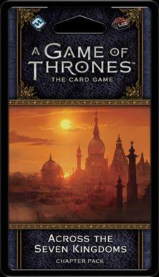 A Game of Thrones: The Card Game (Second Edition)  Across the Seven Kingdoms