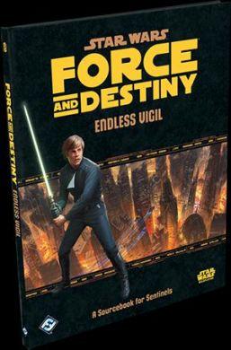 Star Wars Force and Destiny Endless Vigil A Sourcebook for Sentinels