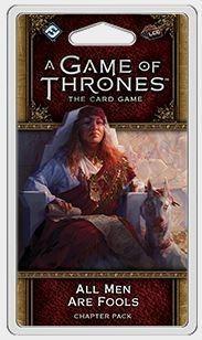 A Game of Thrones: The Card Game (Second Edition)  All Men Are Fools