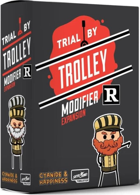 Trial by Trolley R Rated Modifier Expansion