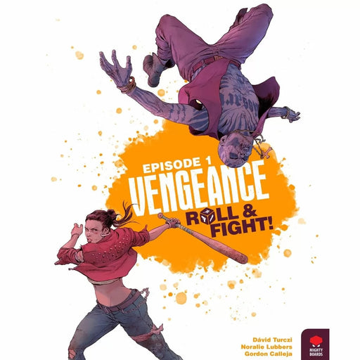 Vengeance Roll & Fight Episode 1