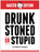 Drunk Stoned or Stupid Master Edition