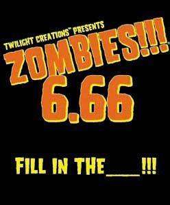 Zombies 6.66 Fill In The ___!!! ON SALE