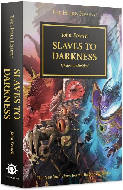 The Horus Heresy Book 51: Slaves to Darkness (Paperback)