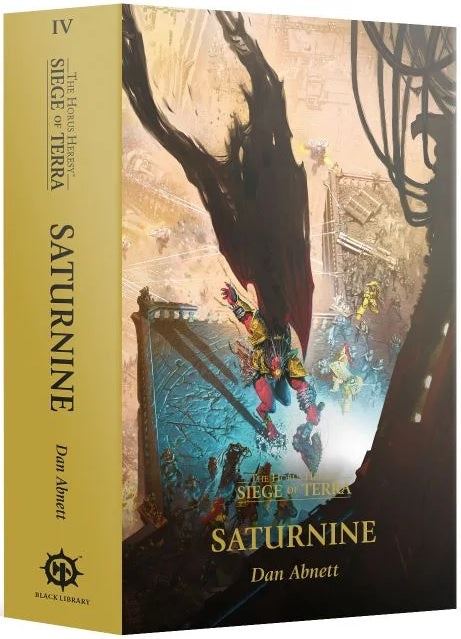 Saturnine The Horus Heresy: Siege of Terra Book 4 (Paperback)