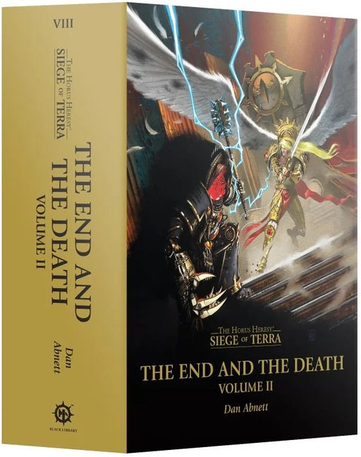 The End and the Death Volume II (Hardback) The Horus Heresy: Siege of Terra Book 8: Part 2