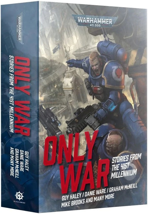 Only War: Stories from the 41st Millennium (Paperback)