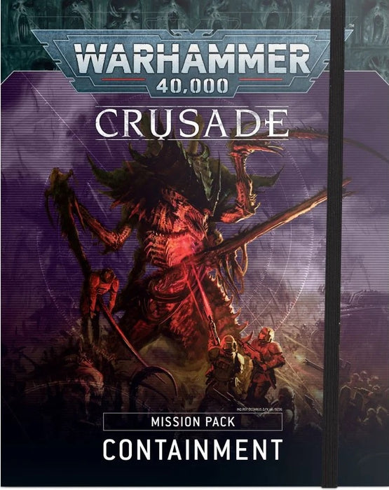 Crusade Mission Pack: Containment