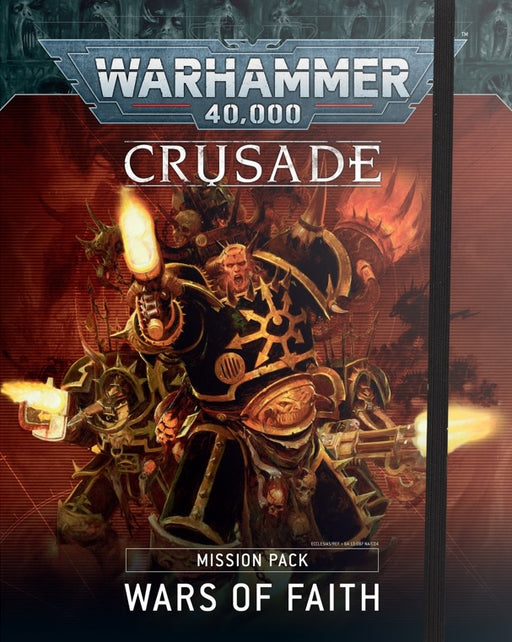 Warhammer 40K Crusade Mission Pack Wars of Faith