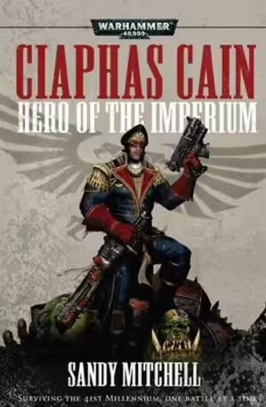 Ciaphas Cain Hero of the Imperium (Paperback)