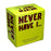 Never Have I…