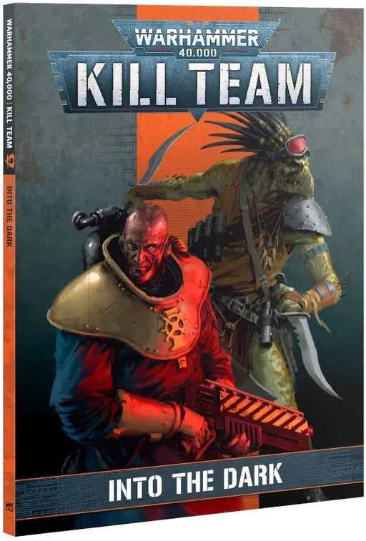 Warhammer 40,000 Kill Team Into the Dark (Book)