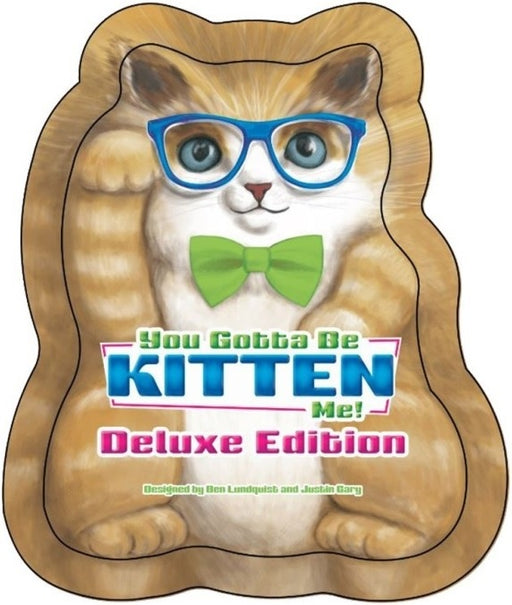 You Gotta Be Kitten Me Deluxe Edition